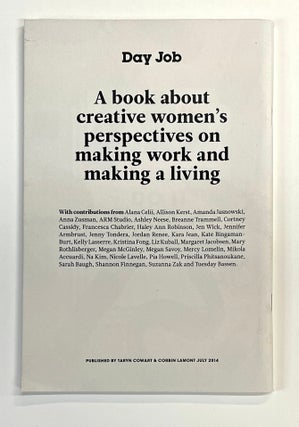Day Job: A Book about Creative Women's Perspectives on Making Work and Making a Living