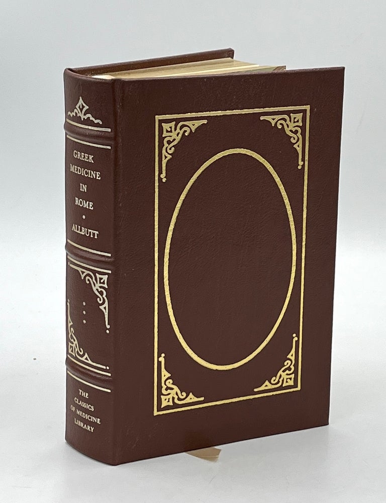 Item #s00040398 Greek Medicine in Rome [Classics of Medicine facsimile edition, full leather gilt]. T. Clifford Allbutt.