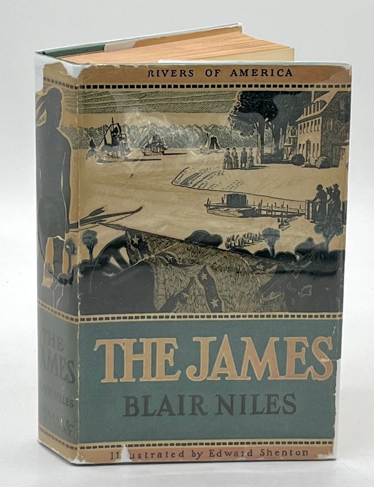 Item #s00040623 The James [Rivers of America series, 1st ed.]. Blaire Niles, Edward Shenton.
