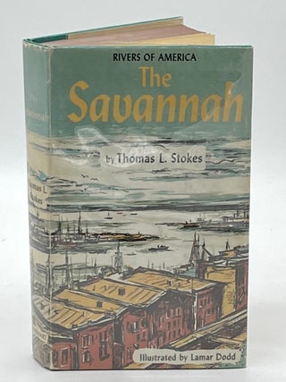 The Savannah [Rivers of America series, 1st ed