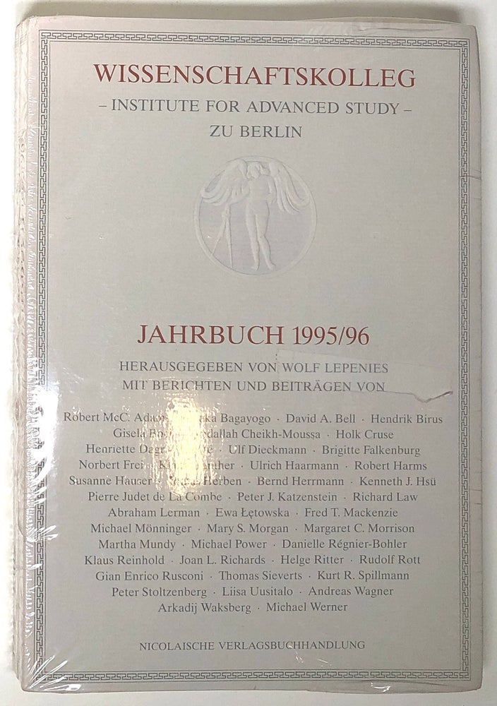 Item #s0004209 Wissenschaftskolleg - Institute for Advanced Study - zu Berlin; Jahrbuch 1995/96;  1995 / 96. Wolf Lepenies, Robert McC. Adams, Et. Al.