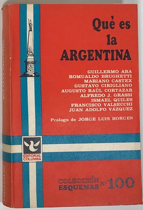 Item #s0004221 Que es la Argentina; Prologo de Jorge Luis Borges; Qué es la Argentina; con...
