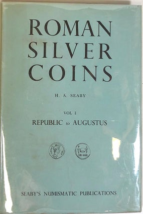 Item #s0004317 Silver Coins; Vol. I., Part 1.; The Republic, Arranged According to Babelon; With...