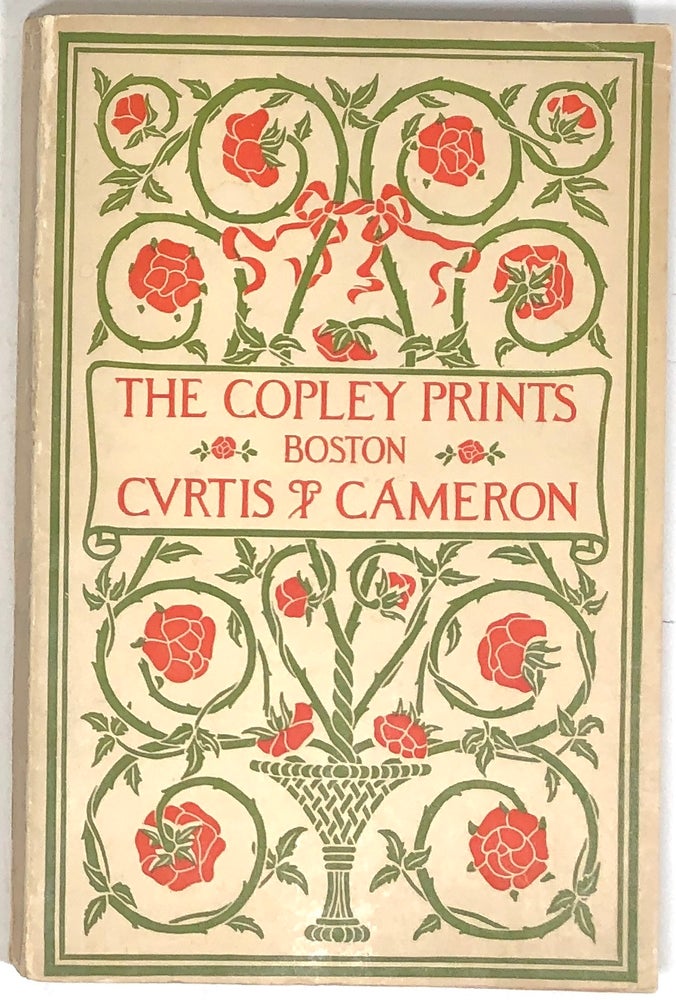 Item #s0005261 The Copley Prints; Reproductions of notable paintings publicly & privately owned in America-also of the mural decorations in the new Library of Congress, the Boston Public Library & other public buildings. Curtis, Cameron.
