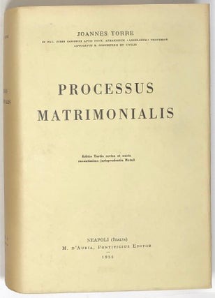Item #s0005282 Processus Matrimonialis; Editio tertia revisa et aucta recentissima jurisprudentia...