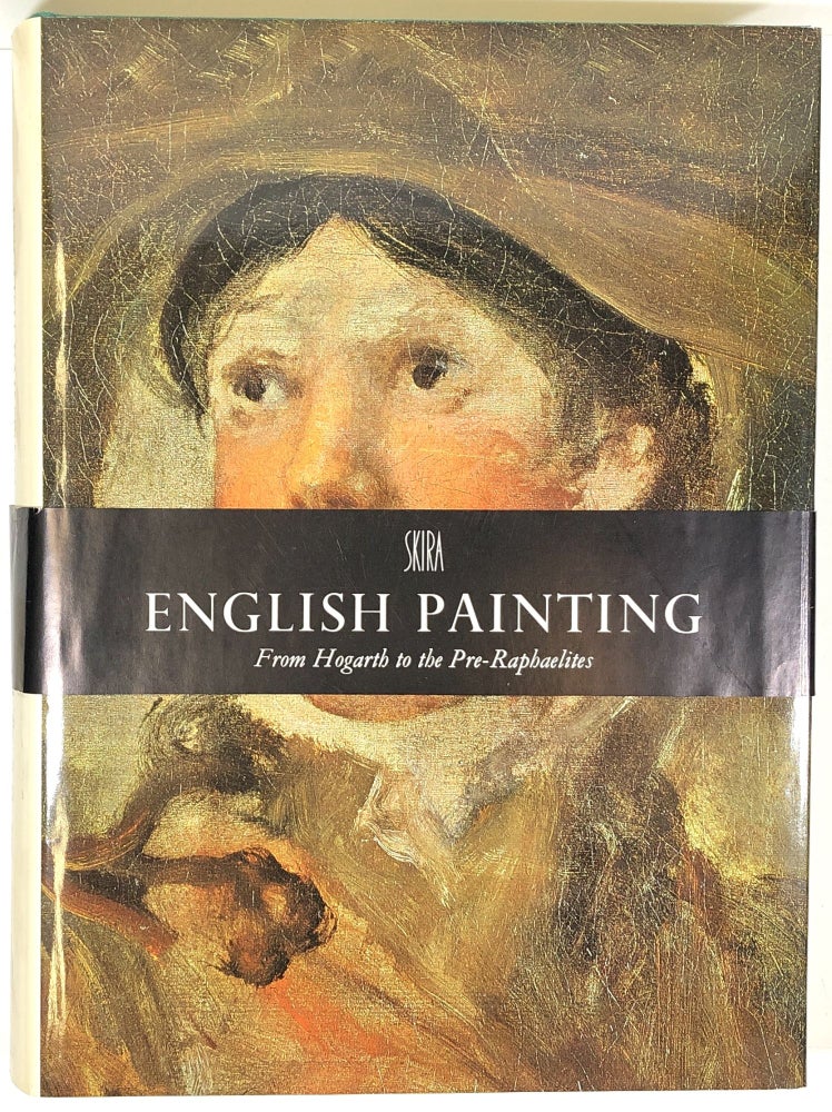 Item #s0005318 English Painting: From Hogarth to the Pre-Raphaelites. Jean-Jacques Mayoux, Anthony Blunt.