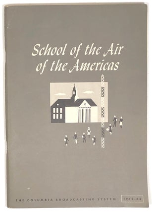 Item #s0005362 School of the Air of the Americas: Radio Escuela de las Americas; Radio-Escola das...