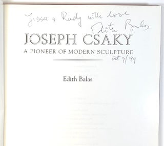 Joseph Csaky, A Pioneer of Modern Sculpture; Joseph Csáky
