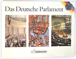 Das Deutsche Parlament / The German Parliament / Le Parlement Allemand