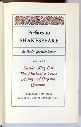 Prefaces to Shakespeare, 2 Vols.--Vol 1: Hamlet, King Lear, The Merchant of Venice, Antony and Cleopatra, Cymbeline; Vol 2: Othello, Coriolanus, Julius Caesar, Romeo and Juliet, Love's Labour's Lost
