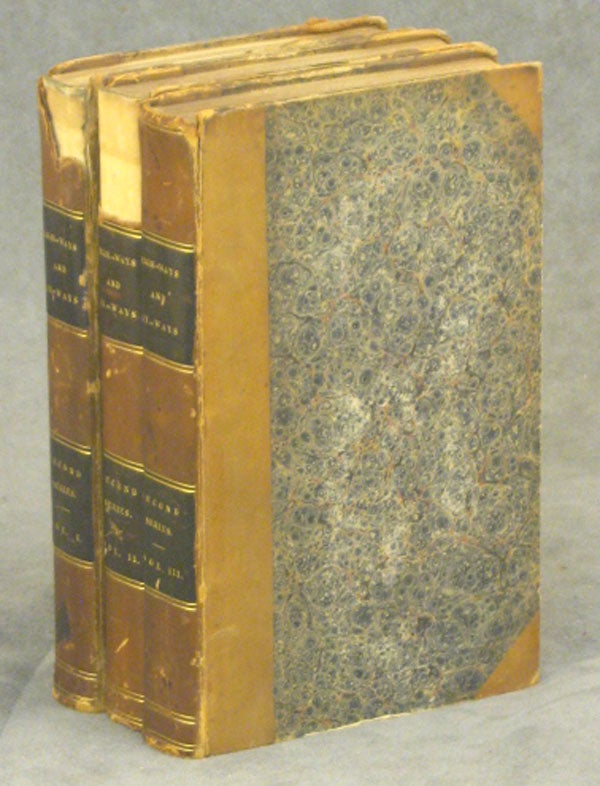 Item #s0006115 High-ways and By-ways; or, Tales of the Roadside, Picked up in the French Provinces, by a Walking Gentleman; Second series; 3 vols. Thomas Colley Grattan, A Walking Gentleman.