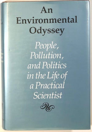 Item #s0006338 An Environmental Odyssey; People, Pollution, and Politics in the Life of a...