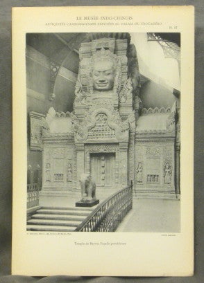 Le MusÈe Indo-Chinois, AntiquitÈs Cambodgiennes, ExposÈes au Palais Du TrocadÈro; 62 Phototypies