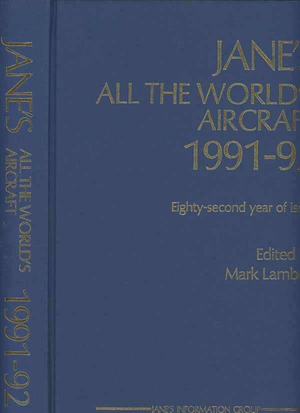 Item #s0006663 Jane's All the World's Aircraft, 1991-92. John W. R. Taylor, Kenneth Munson, Mark Lambert, Michael J. H. Taylor.