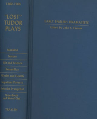 Item #s0006694 Recently Recovered ''Lost'' Tudor Plays, With Some Others; Early English...