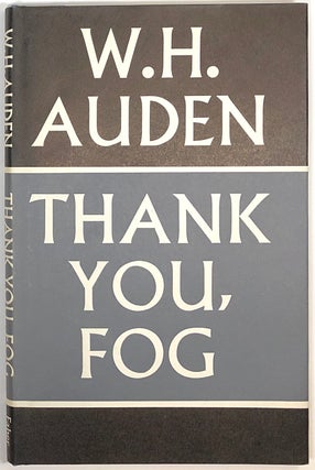 Item #s0007027 Thank You, Fog. W. H. Auden