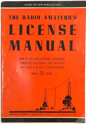 Item #s0007369 The Radio Amateur's License Manual. American Radio Relay League
