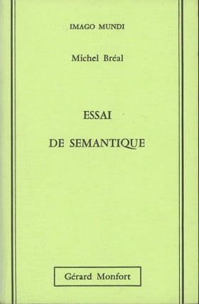 Item #s0007568 Essai de Semantique (Science des Significations); Imago Mundi. Michel Breal