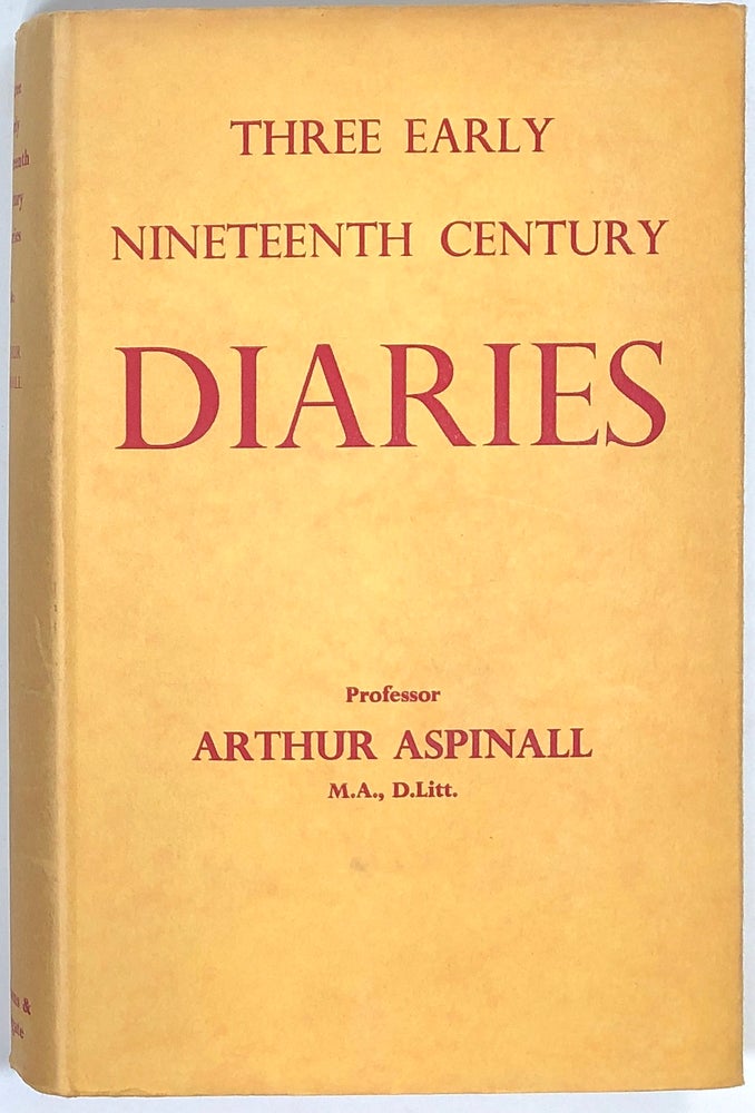 Item #s0007641 Three Early Nineteenth Century Diaries. A. Aspinall, Arthur Aspinall.