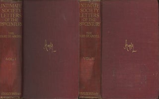 Item #s0007719 Intimate Society Letters of the Eighteenth Century; Edited by The Duke of Argyll,...