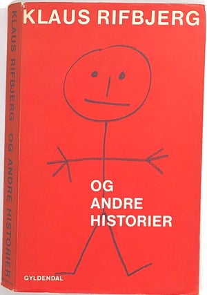 Item #s0007998 Og Andre Historier. Klaus Rifbjerg