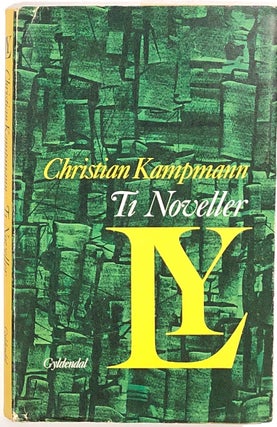 Item #s0008000 Ly; Ti noveller af Christian Kampmann. Christian Kampmann