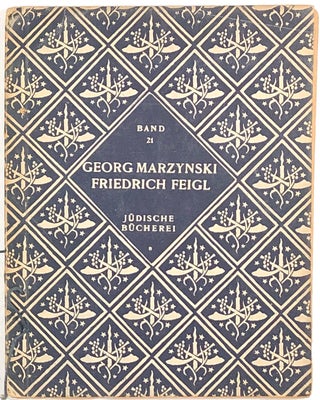 Item #s0008076 Friedrich Feigl; Judische Bucherei, Band 21. Georg Marzynski, Friedrich Feigl,...