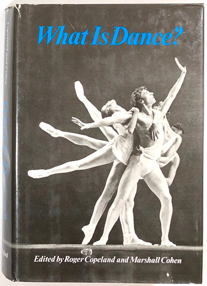 Item #s0008112 What is Dance? Roger Copeland, Marshall Cohen.
