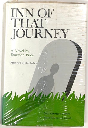 Item #s0008154 Inn of That Journey; Afterword by the Author; Lost American Fiction, Edited by...