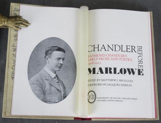 Chandler Before Marlowe: Raymond Chandler's Early Prose and Poetry, 1908-1912
