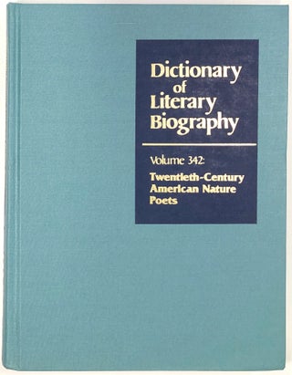 Item #s0008352 Twentieth-Century American Nature Poets; Dictionary of Literary Biography, Volume...