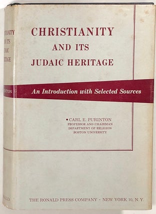Item #s0008402 Christianity and Its Judaic Heritage: An Introduction with Selected Sources. Carl...