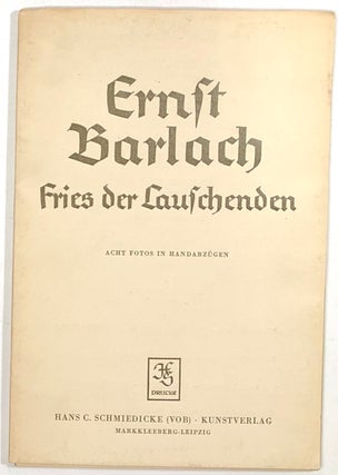 Item #s0008411 Ernst Barlach; Fries der Lauschenden; Acht Fotos in Handabzugen. Ernst Barlach