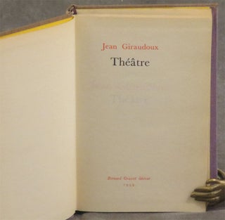 Theatre; 4 vols., Volumes I-IV; Jean Giraudoux