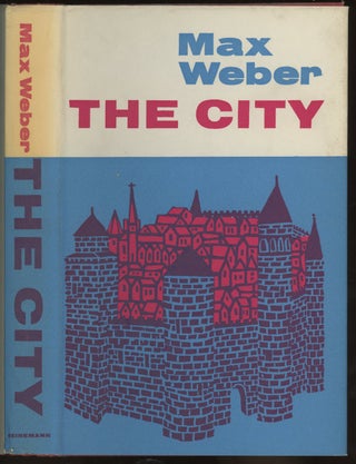 Item #s0008580 The City. Max Weber, Don Martindale, Gertrud Neuwirth