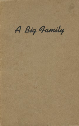 Item #s0008630 A Big Family; Being a collection of tales, anecdotes, and sketches concerning the...