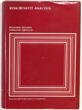 Item #s0008737 Risk/Benefit Analysis. Edmund A. C. Crouch, Richard Wilson