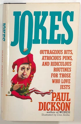 Item #s0009043 Jokes; Outrageous Bits, Atrocious Puns, And Ridiculous Routines For Those Who Love...