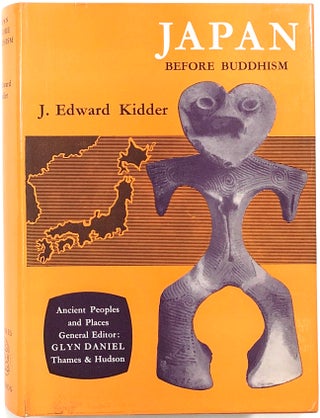 Item #s0009272 Japan Before Buddhism. J. E. Kidder, Jr., J. Edward Kidder