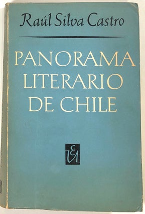 Item #s0009362 Panorama Literario de Chile. Raul Silva Castro