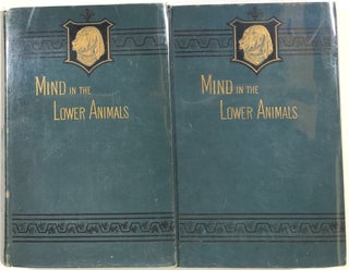 Item #s0009421 Mind in the Lower Animals, in Health and Disease; 2 Vols. W. Lauder Lindsay