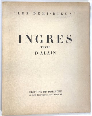 Item #s0009532 J. A. D. Ingres; Texte d'Alain; “Les Demi-Dieux”. Alain, Ingres, J A. D....