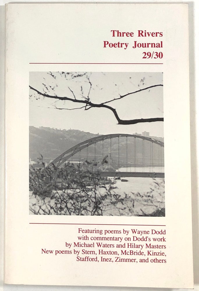 Item #s0009559 Three Rivers Poetry Journal 29/30. Gerald Costanzo, ed., Wayne Dodd, Mary Ruefle, William Stafford, Gerald Stern, C D. Wright, Paul Zimmer, Et. Al.