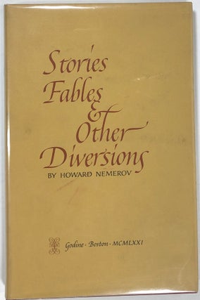Item #s0009564 Stories, Fables & Other Diversions. Howard Nemerov