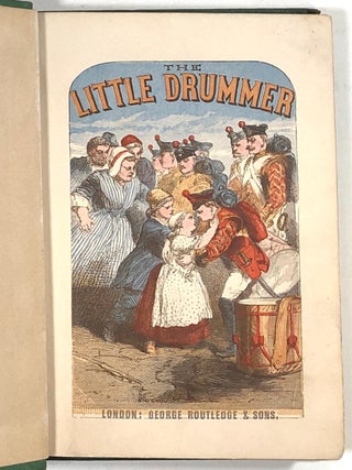 The Little Drummer: Or, Filial Affection; A Story of the Russian Campaign