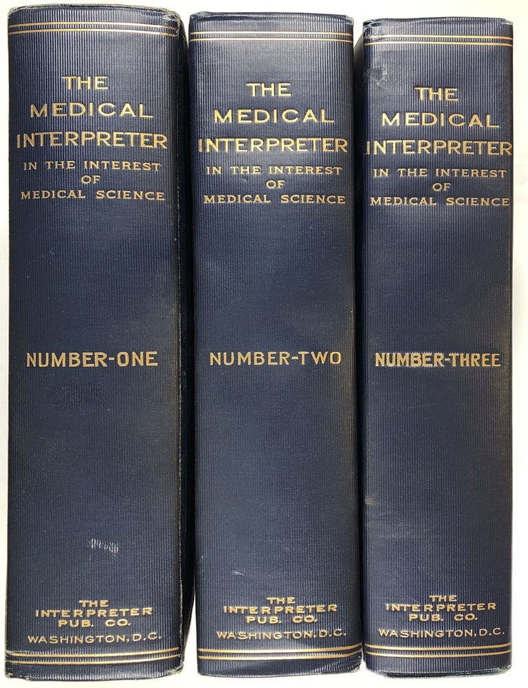 Item #s0009584 The Medical Interpreter A Quarterly Digest of Medicine and Surgery, Domestic and Foreign, Illustrated...3 Vols.--Number-One, Number-Two, and Number-Three. Albert Allemann.
