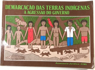 Item #s0009590 Demarcacao das Terras Indígenas; A Agressao do Governo. Paulo Machado Guimaraes