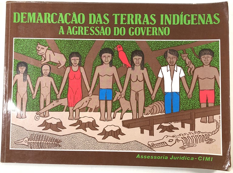 Item #s0009590 Demarcacao das Terras Indígenas; A Agressao do Governo. Paulo Machado Guimaraes.