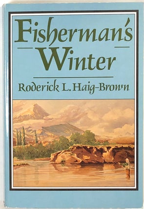 Item #s0009873 Fisherman's Winter. Roderick L. Haig-Brown, Louis Darling