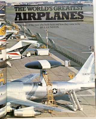 The World's Greatest Airplanes; The Story of the Men Who Built Them and How They Came to Be
